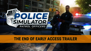 Police_Simulator__Patrol_Officers_-_Steam_End_of_Early_Access_Trailer.youtube