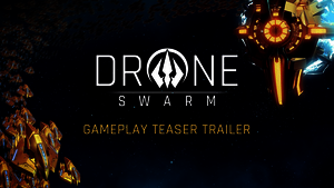 Drone_Swarm_-_Gameplay_Teaser_Trailer.youtube